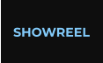 SHOWREEL